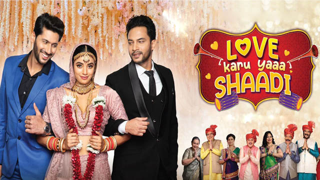 Love Karu Yaa Shaadi (2025) (Bollywood)